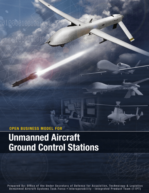 DoD Open Business Model for Unmanned Aircraft Systems Ground Control
