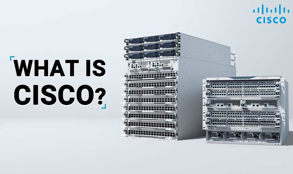 What is Cisco and the history behind this company