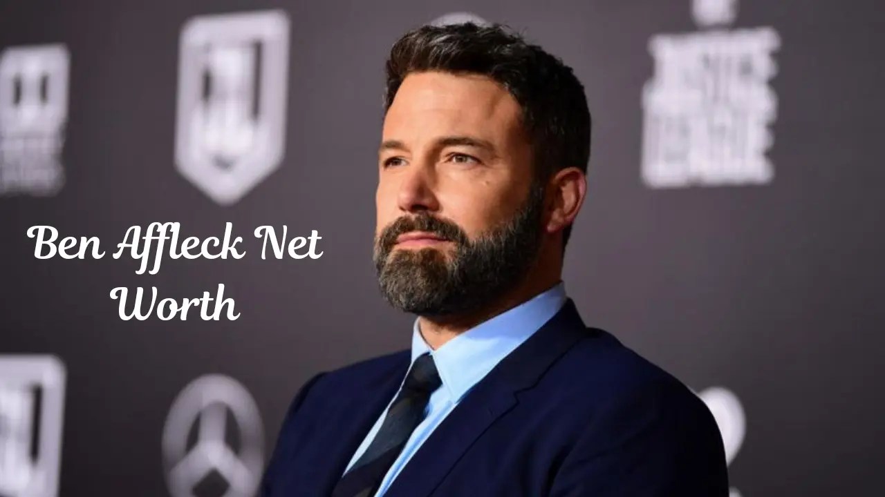 Ben Affleck Net Worth 2025 Earnings, Salary & Assets in 2025