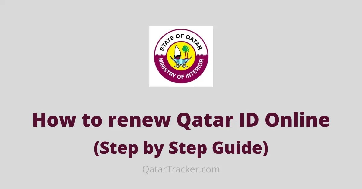 How to Renew/Check my Qatar ID Online (Step by Step Guide)