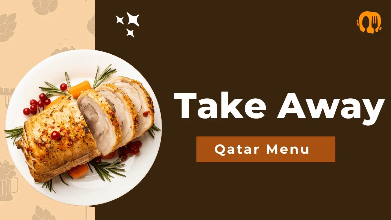 Take Away Menu Qatar Qatar Xplorer