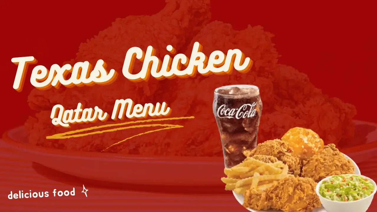 Texas Chicken Qatar Menu 2023 Qatar Xplorer