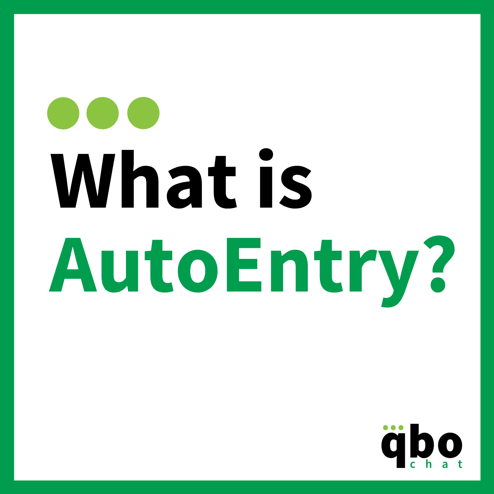 What is AutoEntry? QBOchat