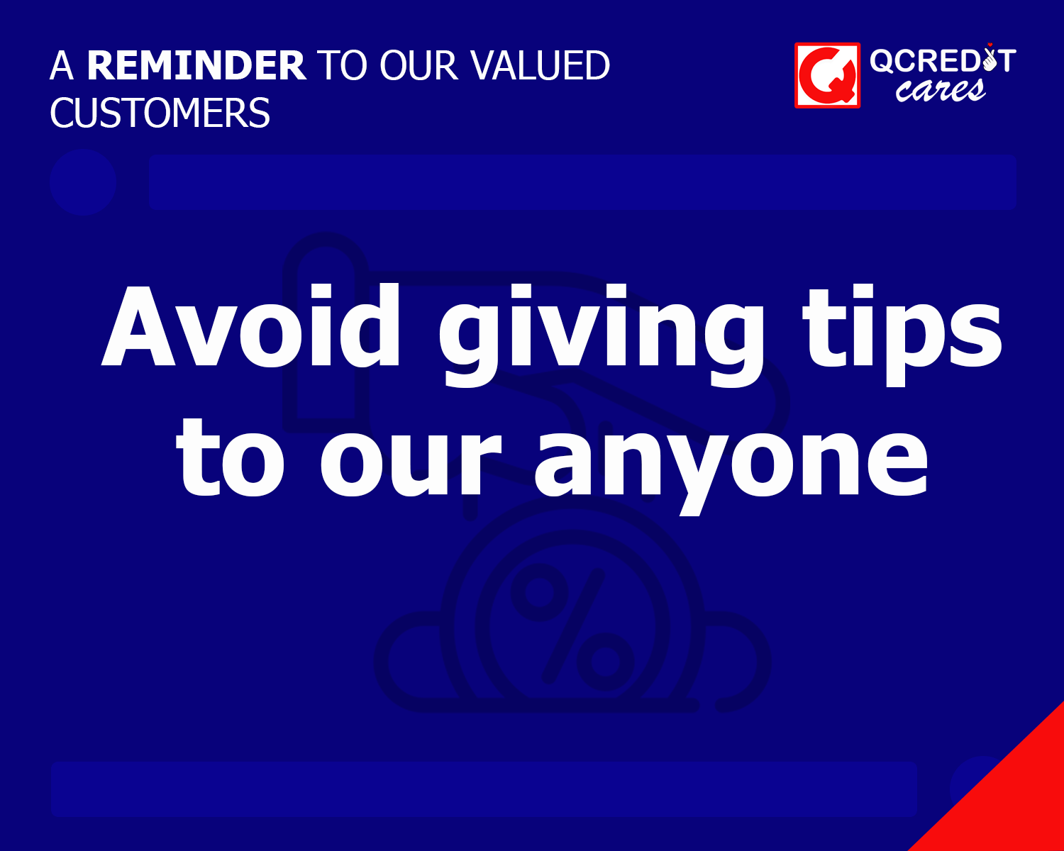 Dos and Don'ts QCredit Corp.