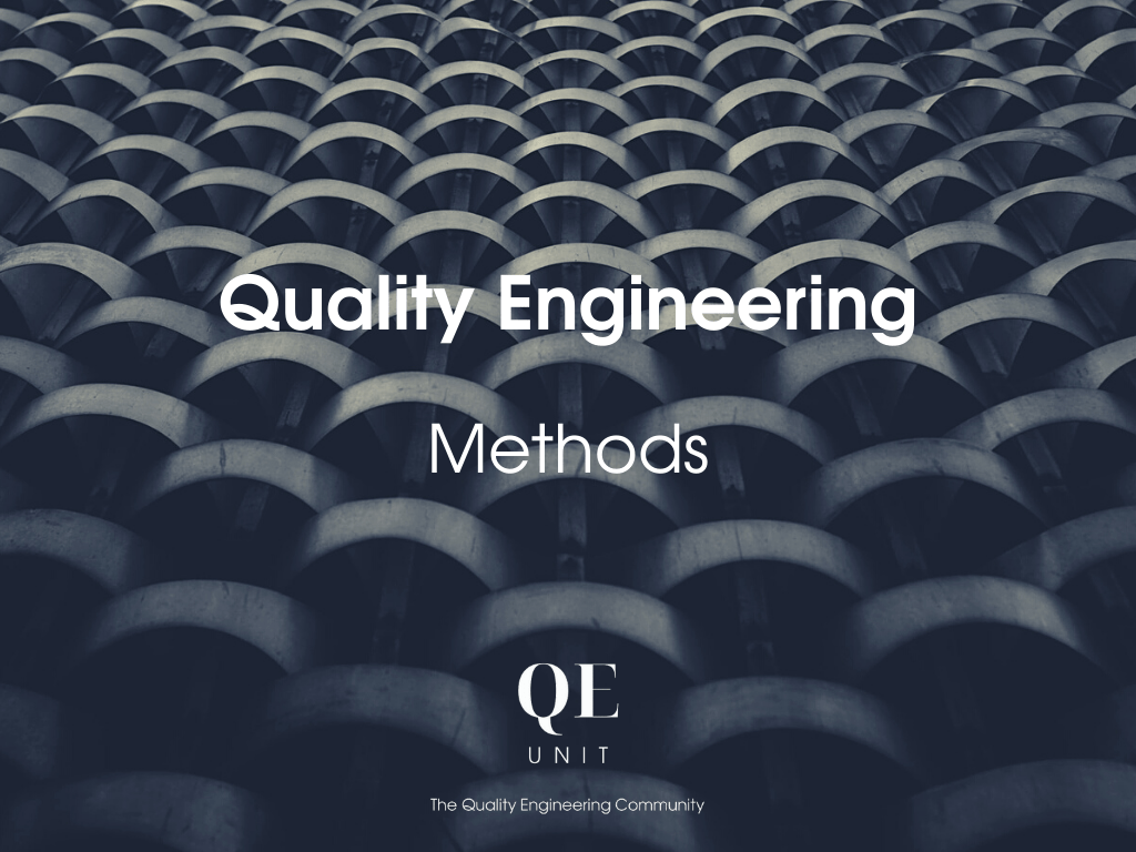 60 Practices For Quality Engineering Methods (Part 1) QE Unit