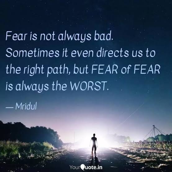Can fear ever be a good thing? Quora