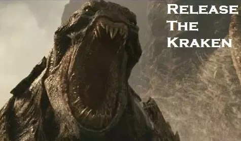 release the kraken quote What Is The Meaning Of 'Release The Kraken'? - Quora