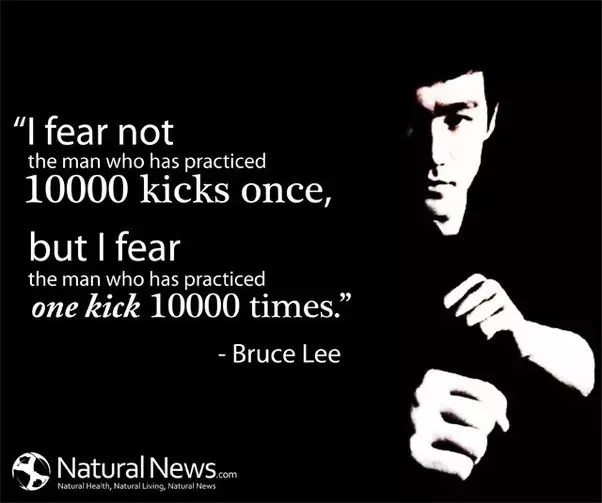 Famous Bruce Lee 10000 Kicks Quote Ideas What Are The Most Important Quotations From Bruce Lee? - Quora