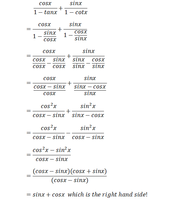 How to prove that (sinx+cosx) (tanx+cotx) =sec(ax) +CSC(ax) Quora