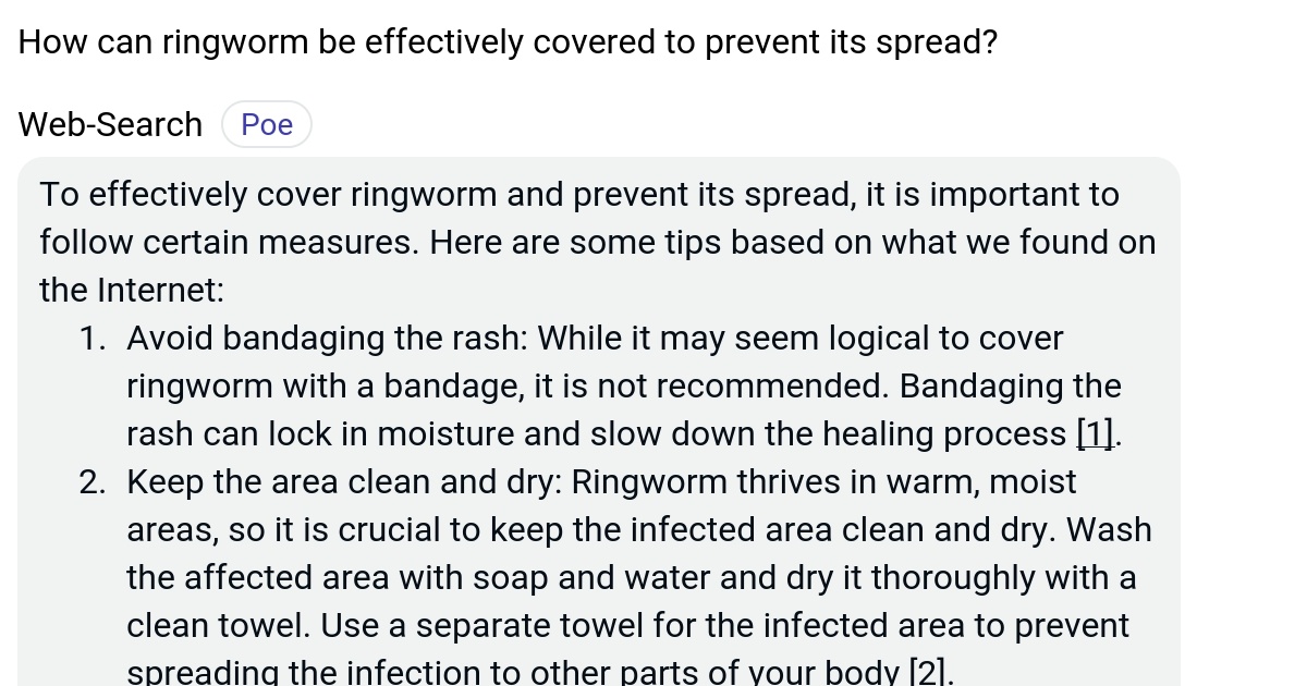 How can ringworm be effectively covered to prevent its spread? Poe