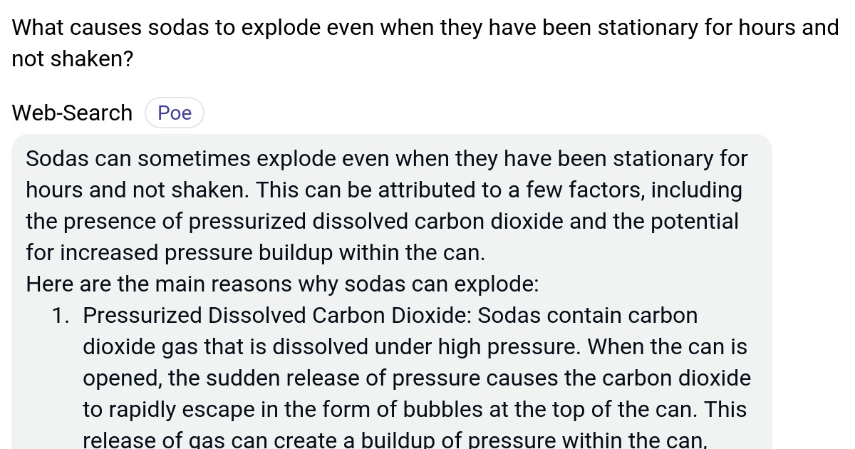What causes sodas to explode even when they have been stationary for