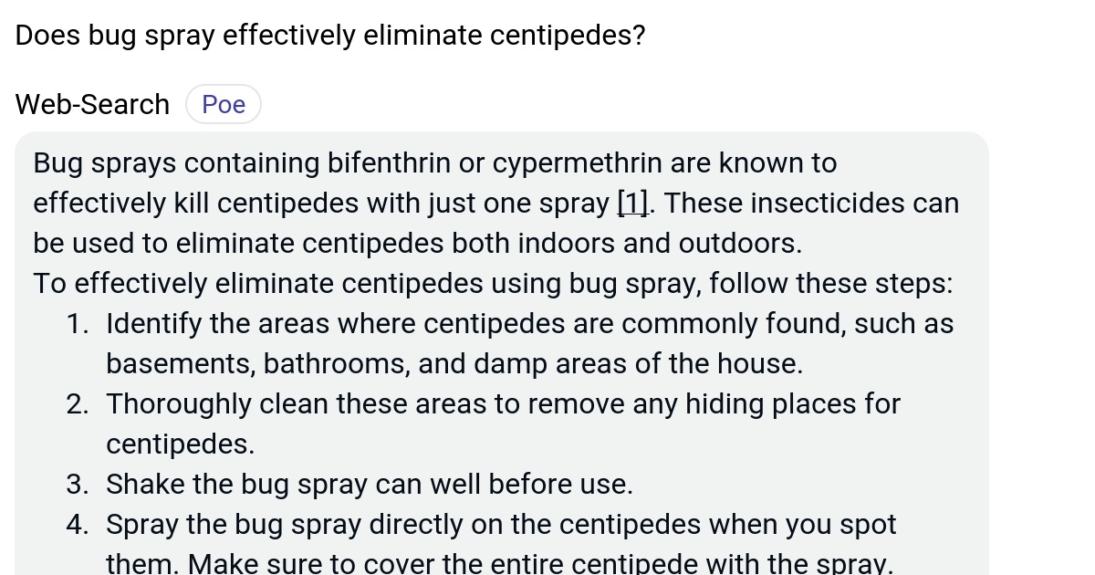 Does bug spray effectively eliminate centipedes? Poe