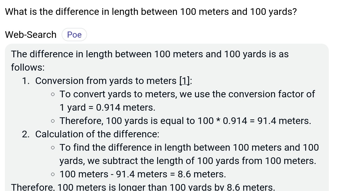 What is the difference in length between 100 meters and 100 yards? Poe