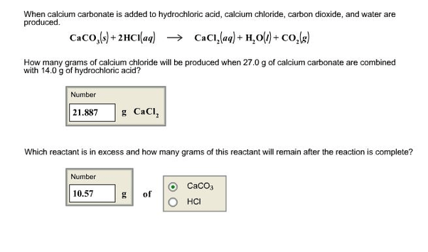What happens when calcium carbonate is made to react with hydrochloric
