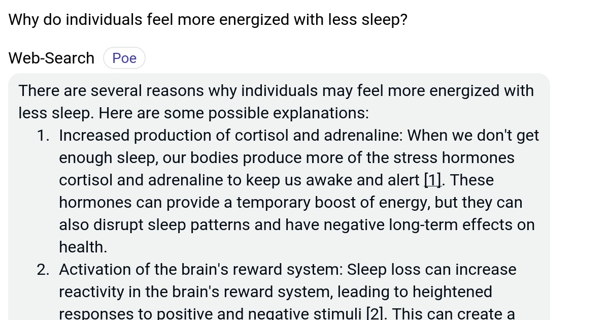 Why do individuals feel more energized with less sleep? Poe