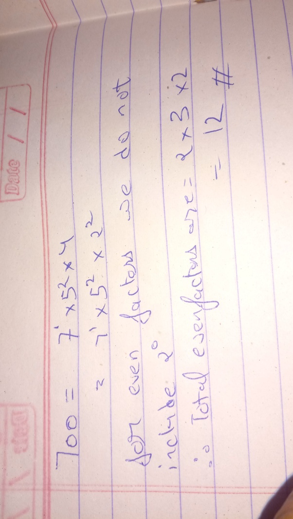 What is the total number of even factors in 700? Quora