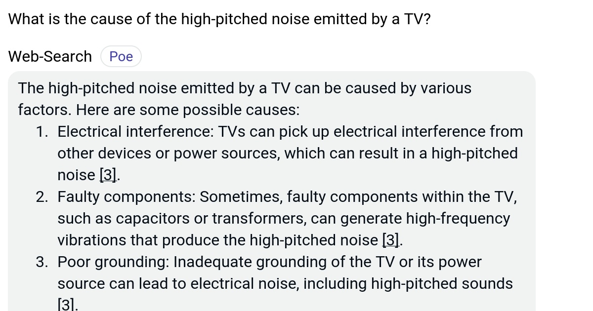 What is the cause of the highpitched noise emitted by a TV? Poe