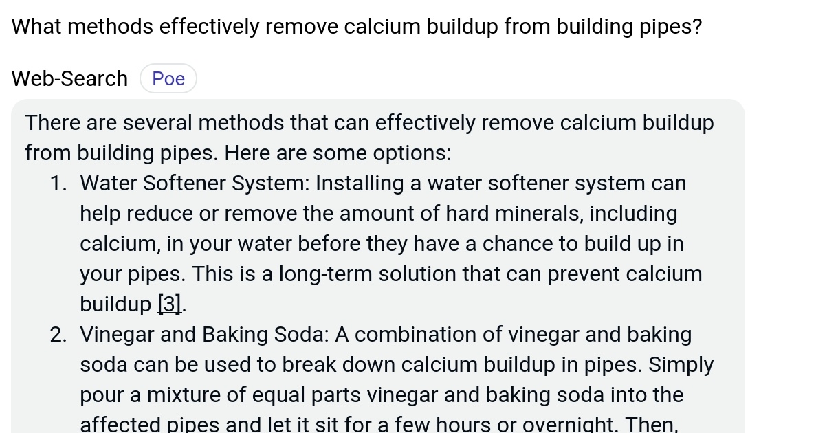 What methods effectively remove calcium buildup from building pipes? Poe