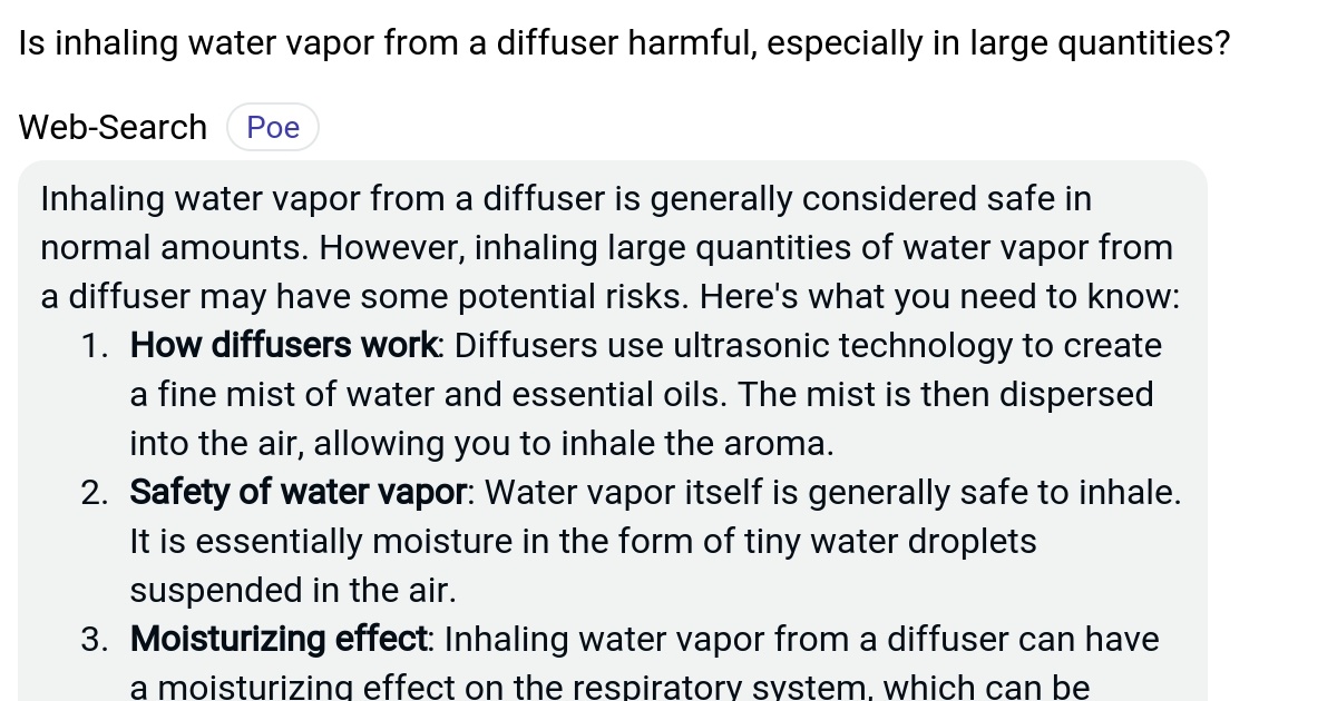 Is inhaling water vapor from a diffuser harmful, especially in large quantities? Poe