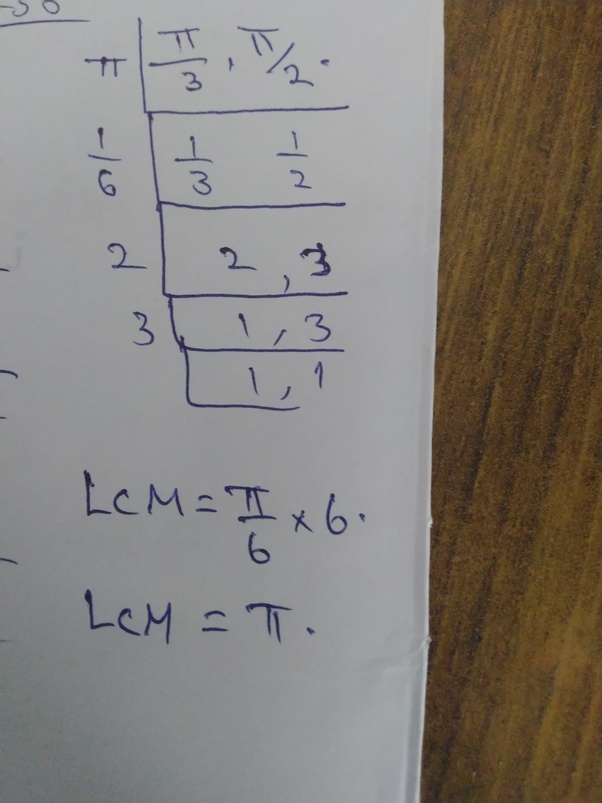 What is the LCM of Pi/3 and Pi/2? Quora