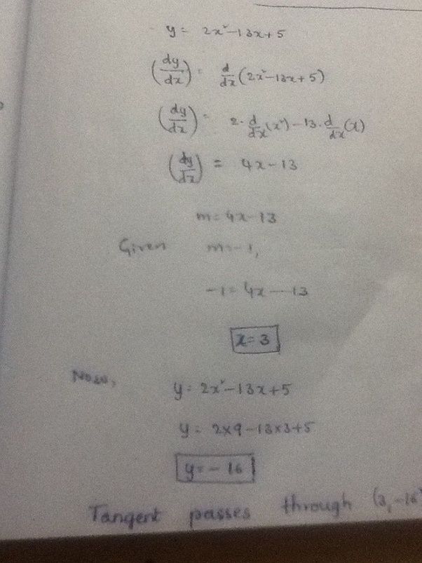 Does the parabola y=2x^213x+5 have a tangent whose slope is 1? If so