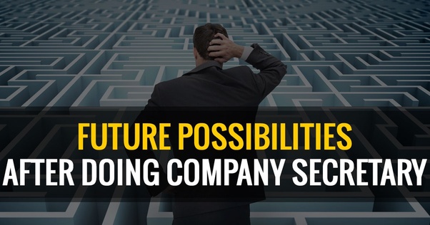 Does a company secretary have any scope in the future? Quora
