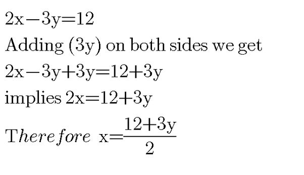 How to express y in terms of x in the equation 2x3y = 12 Quora