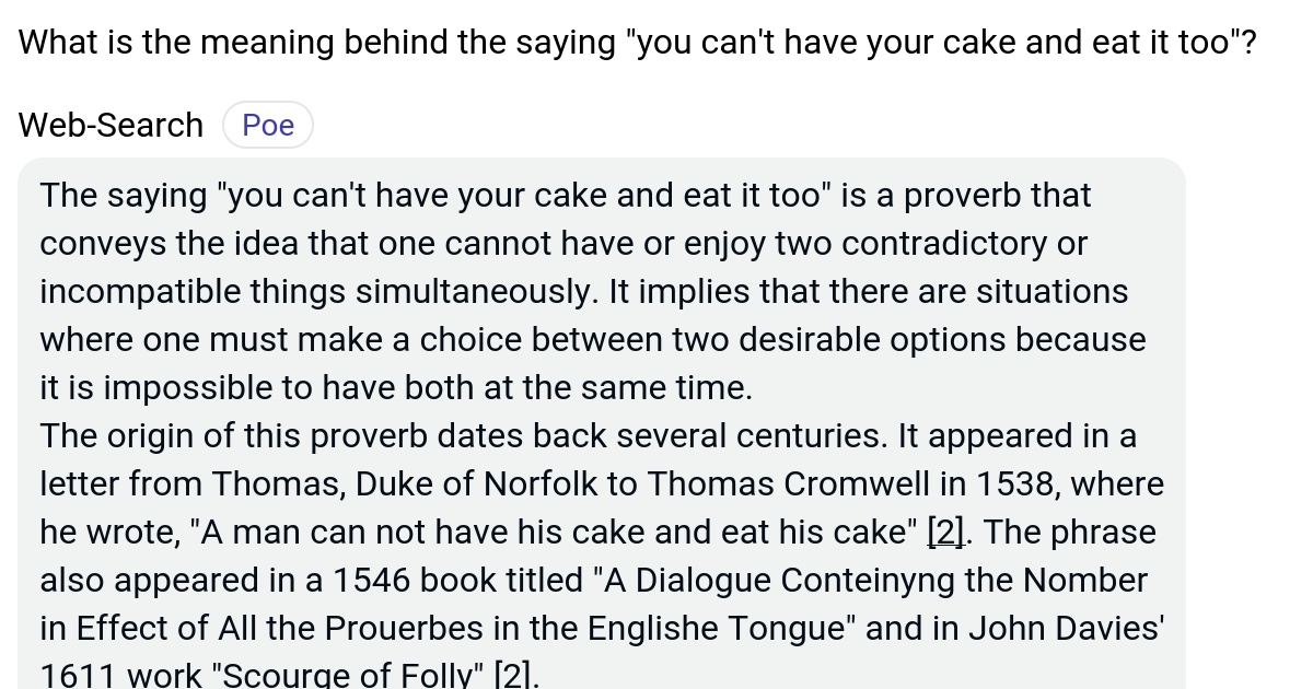 What is the meaning behind the saying "you can't have your cake and eat