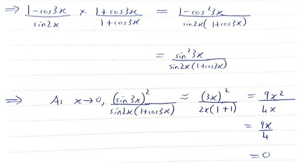 What is the limit as x approaches 0 of (1cos3x) /sin2x? Quora