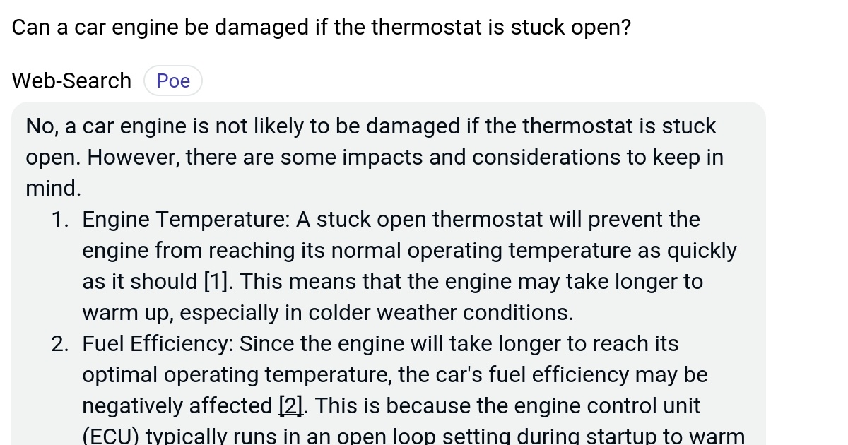 Can a car engine be damaged if the thermostat is stuck open? Poe