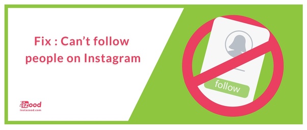 Why won't Instagram let me follow people? Quora