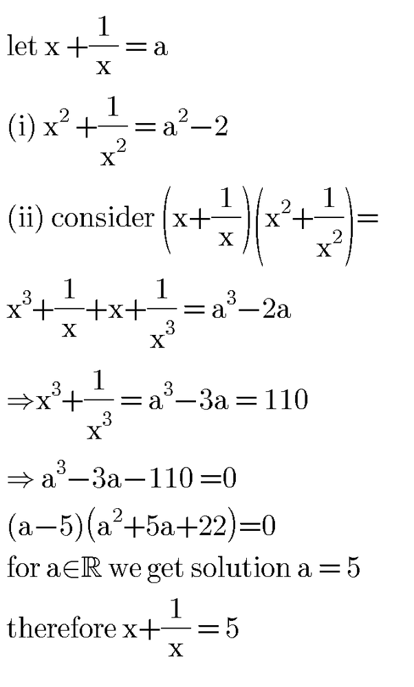 What is x+1/x =, when x^3+1/x^3=110? Quora