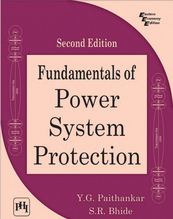 Power System Protection And Switchgear by B. Ravindranath