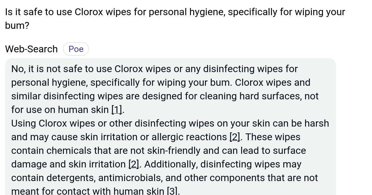 Is it safe to use Clorox wipes for personal hygiene, specifically for
