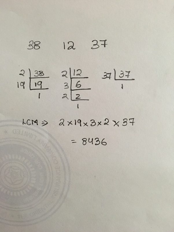 What is the LCM of 38, 12 and 37? Quora