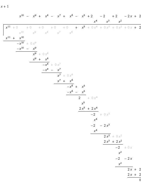 What is the remainder when x^11+x^5+2 is divided by x+1? Quora