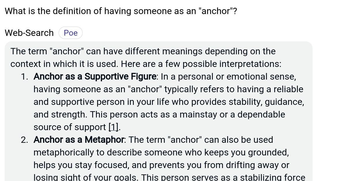 What is the definition of having someone as an "anchor"? Poe