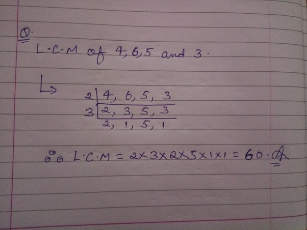 What is the LCM of 4, 6, 5, and 3? Quora