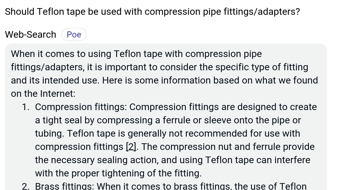 Should Teflon tape be used with compression pipe fittings/adapters? Poe