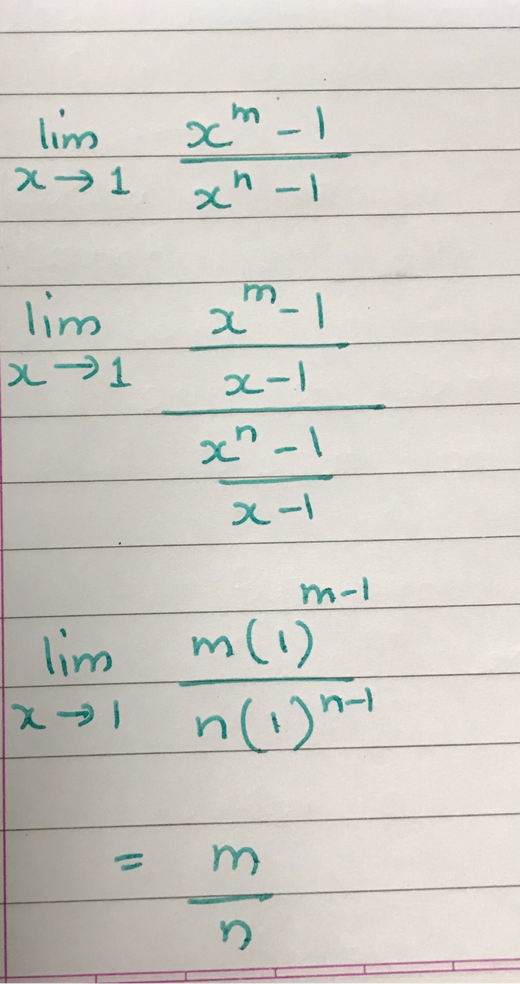 Apa itu [math]\lim_{x\to1} \frac{x^{m}-1}{x^{n}-1}[/math](tolong jangan  gunakan aturan L&rsquo;Hôpital)? - Quora