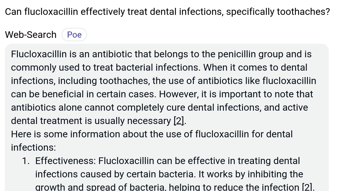 Can flucloxacillin effectively treat dental infections, specifically