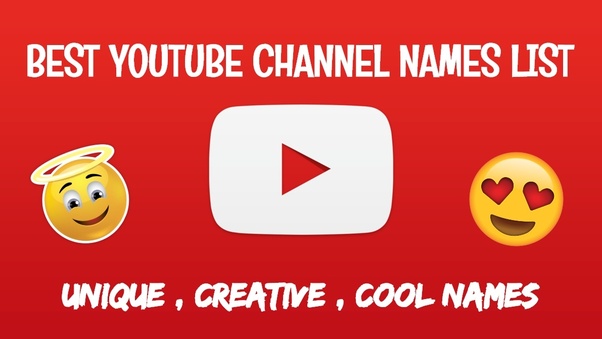 What is a good channel name for my YouTube account? Quora