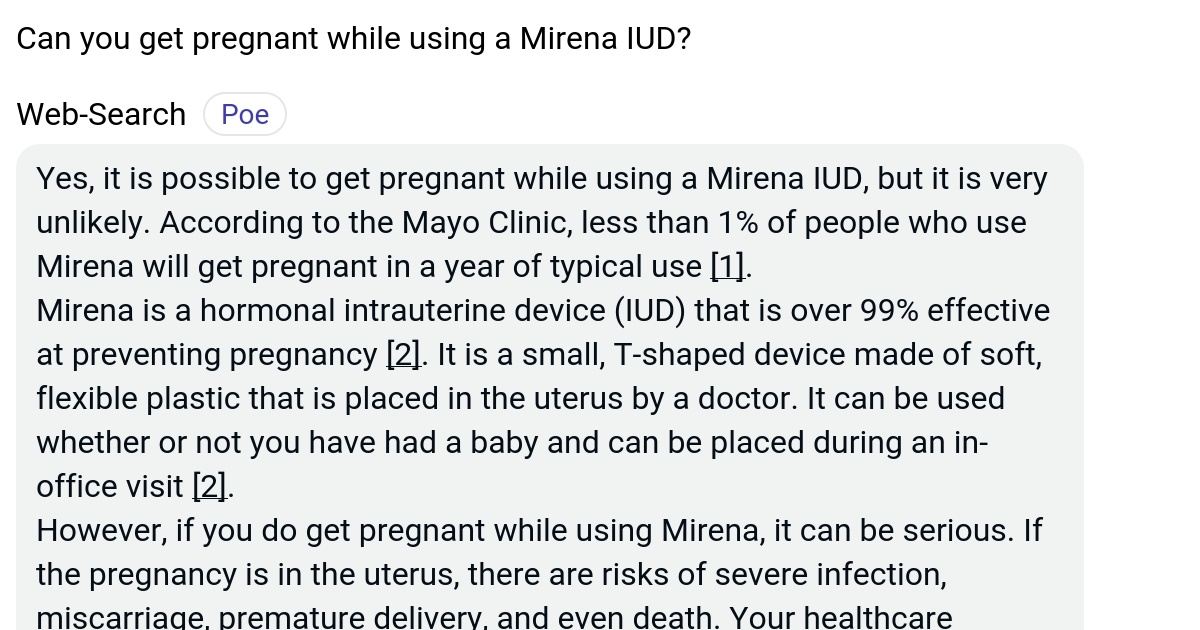 Can you get pregnant while using a Mirena IUD? Poe