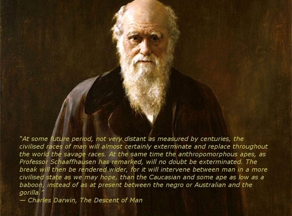 Darwin helped create this mess. When will the woke crowd topple his