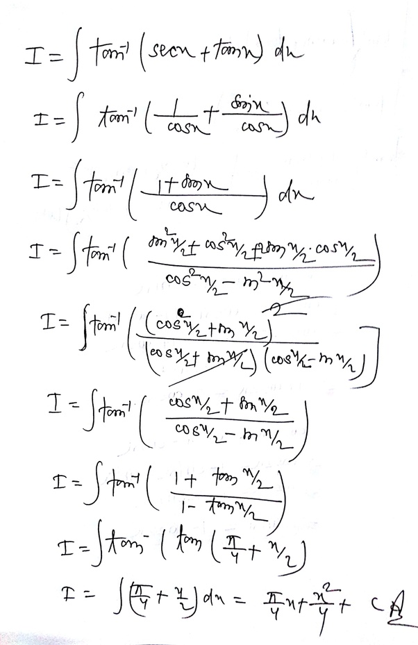 Integration of tan¹ (secx+tanx) dx how can I solve this