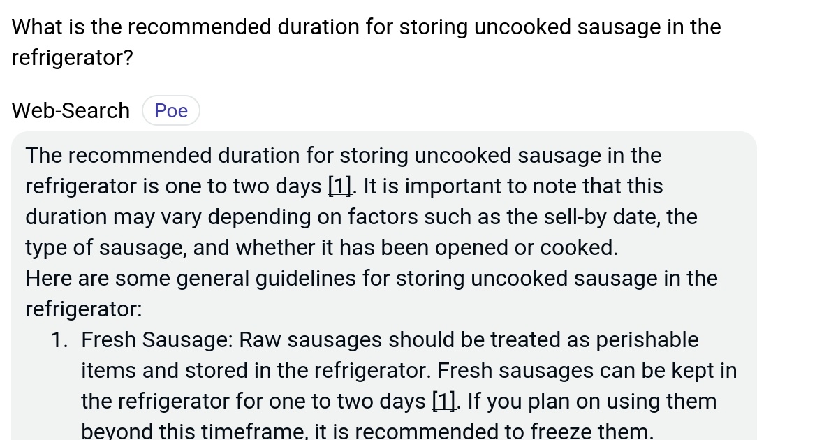 What is the duration for storing uncooked sausage in the