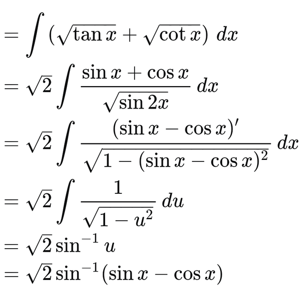 What is the integration of (√tanx+√cotx) dx? Quora