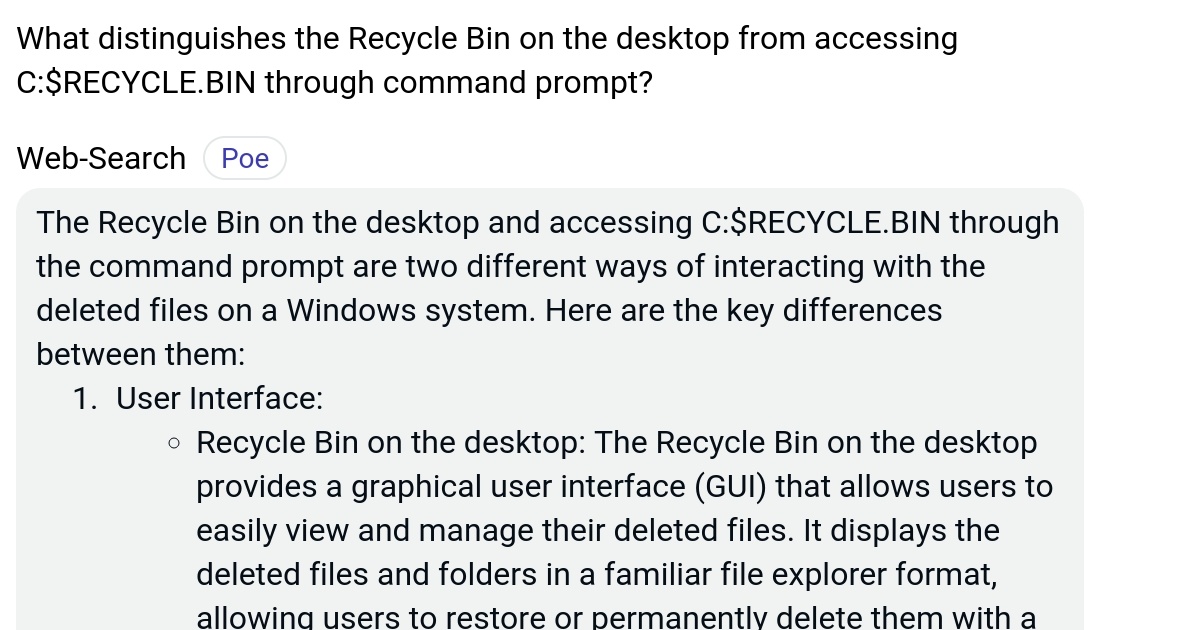 What distinguishes the Recycle Bin on the desktop from accessing C