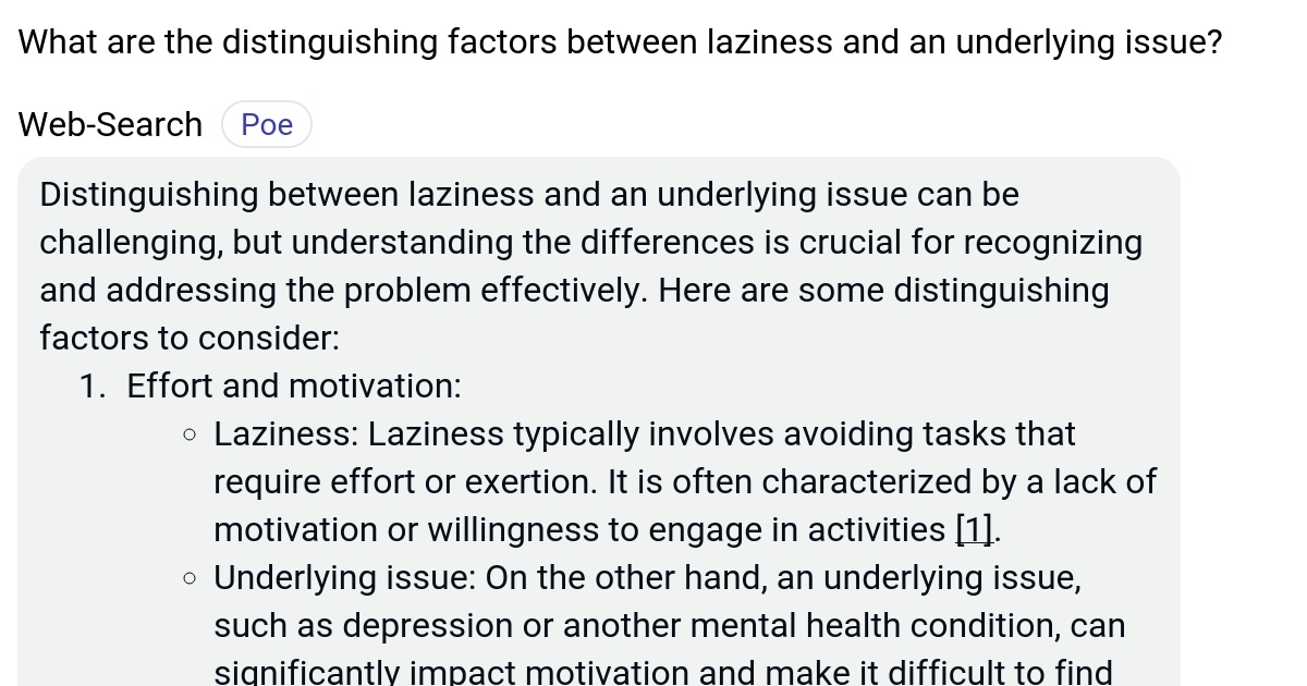 What are the distinguishing factors between laziness and an underlying