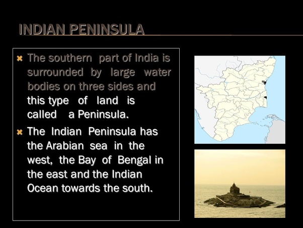 What is the peninsula of India? Quora